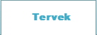 Tervek